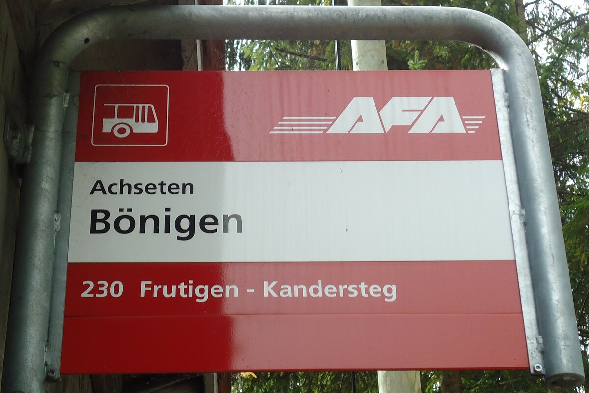 (130'335) - AFA-Haltestellenschild - Achseten, Bnigen - am 11. Oktober 2010