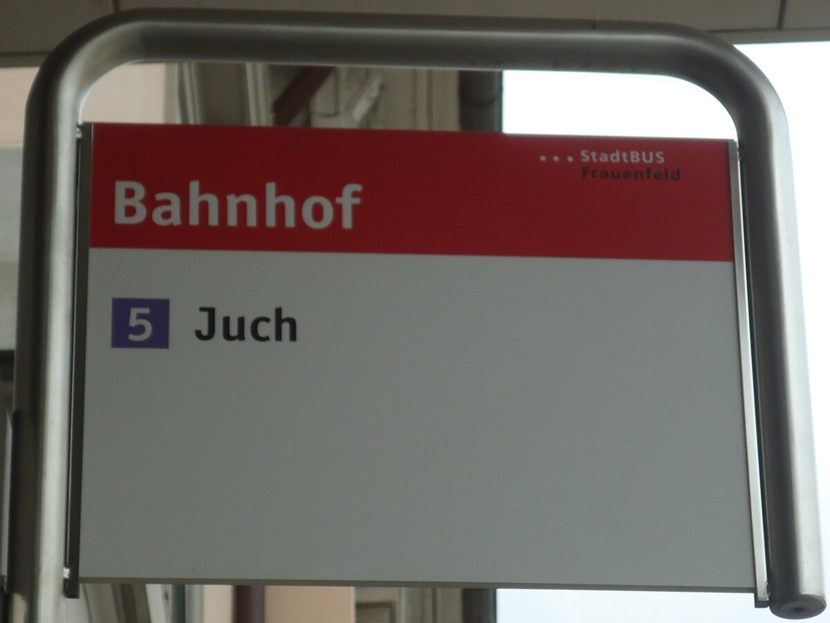 (134'939) - StadtBUS-Haltestellenschild - Frauenfeld, Bahnhof - am 10. Juli 2011