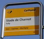 (270'024) - PostAuto-Haltestellenschild - Fully, Stade de Charnot - am 20.