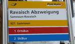 (188'777) - PostAuto/OrtsBus/SkiBus-Haltestellenschild - Samnaun-Ravaisch, Ravaisch Abzweigung - am 16.
