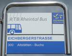 (153'758) - RTB-Haltestellenschild - Altsttten, Eichbergerstrasse - am 16.