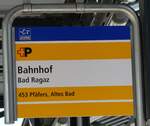 (277'123) - +P-Haltestellenschild - Bad Ragaz, Bahnhof - am 20. Juni 2025
