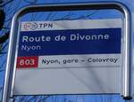 (271'401) - TPN-Haltestellenschild - Nyon, Route de Divonne - am 22. Januar 2025