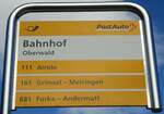 (147'036) - PostAuto-Haltestellenschild - Oberwald, Bahnhof - am 2.