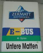 (133'381) - E-BUS-Haltestellenschild - Zermatt, Untere Matten - am 22. April 2011