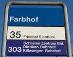 (176'916) - ZVV-Haltestellenschild - Zrich, Farbhof - am 6.